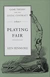 Game Theory and the Social Contract. Volume 1: Playing Fair