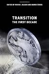Transition: The First Decade