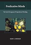 Predicative Minds: The Social Ontogeny of Propositional Thinking