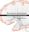 Brain Structure and Its Origins: in Development and in Evolution of Behavior and the Mind (The MIT Press)