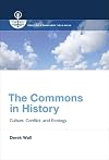 The Commons in History: Culture, Conflict, and Ecology