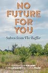 No Future for You: Salvos from The Baffler