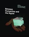 Between Humanities and the Digital