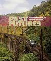 Past Futures: Science Fiction, Space Travel, and Postwar Art of the Americas (The MIT Press)