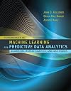 Fundamentals of Machine Learning for Predictive Data Analytics: Algorithms, Worked Examples, and Case Studies (The MIT Press)