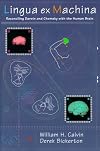 Lingua ex Machina: Reconciling Darwin and Chomsky with the Human Brain