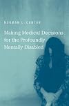 Making Medical Decisions for the Profoundly Mentally Disabled