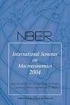 NBER International Seminar on Macroeconomics 2004