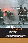 Uniting against terror : cooperative nonmilitary responses to the global terrorist threat