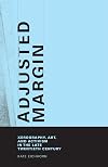 Adjusted margin: xerography, art, and activism in the late twentieth century