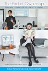 The End of Ownership: Personal Property in the Digital Economy