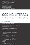 Coding Literacy: How Computer Programming Is Changing Writing