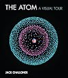 The Atom: A Visual Tour (The MIT Press)