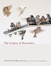 The Origins of Musicality (The MIT Press)