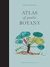 Atlas of Poetic Botany (The MIT Press)