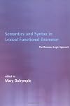 Semantics and Syntax in Lexical Functional Grammar: The Resource Logic Approach