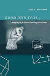 Good and Real: Demystifying Paradoxes from Physics to Ethics (Bradford Books)