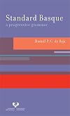 Standard Basque: A Progressive Grammar