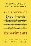 The Power of Experiments: Decision Making in a Data-Driven World (The MIT Press)