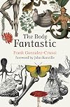 The Body Fantastic