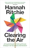 Clearing the Air: A Hopeful Guide to Solving Climate Change in 50 Questions and Answers