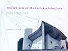 The Details of Modern Architecture 2, Vol. 2: 1928 to 1988
