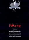 iWARP: Anatomy of a Parallel Computing System