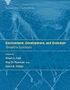 Environment, Development, and Evolution: Toward a Synthesis