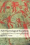 Folk Psychological Narratives: The Sociocultural Basis of Understanding Reasons (MIT Press)