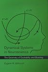 Dynamical Systems in Neuroscience: The Geometry of Excitability and Bursting