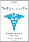 The Healthcare Fix: Universal Insurance for All Americans