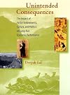 Unintended Consequences: The Impact of Factor Endowments, Culture, and Politics on Long-Run Economic Performance