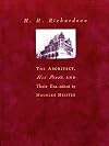 H. H. Richardson: The Architect, His Peers, and Their Era