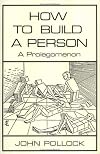 How to Build a Person: A Prolegomenon