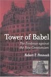 Tower of Babel : The Evidence Against the New Creationism