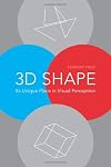 3D Shape: Its Unique Place in Visual Perception