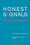 Honest Signals: How They Shape Our World