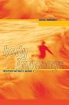 Body Language: Representation in Action (Bradford Books)