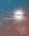 Protocells: Bridging Nonliving and Living Matter (The MIT Press)
