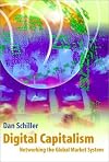 Digital Capitalism: Networking the Global Market System