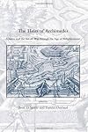 The Heirs of Archimedes: Science and the Art of War through the Age of Enlightenment