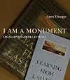 I AM A MONUMENT: On Learning from Las Vegas