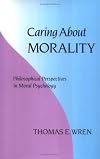 Caring About Morality: Philosophical Perspectives in Moral Psychology