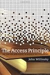The Access Principle: The Case for Open Access to Research and Scholarship