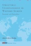 Structural Unemployment in Western Europe: Reasons and Remedies