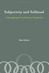 Subjectivity and Selfhood: Investigating the First-Person Perspective