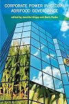 Corporate Power in Global Agrifood Governance