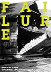 Failure (Whitechapel Documents of Contemporary Art)