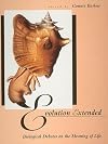Evolution Extended: Biological Debates on the Meaning of Life