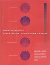 Essential Sources in the Scientific Study of Consciousness